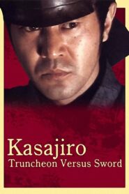 Kasajiro: Truncheon versus Sword 1982 one on netflix