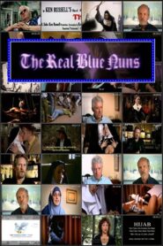 The Real Blue Nuns 2006 one on netflix