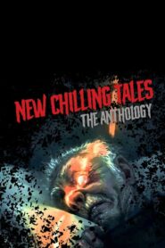 New Chilling Tales: The Anthology 2018 one on netflix
