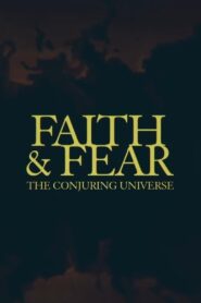 Faith & Fear: The Conjuring Universe 2020 one on netflix