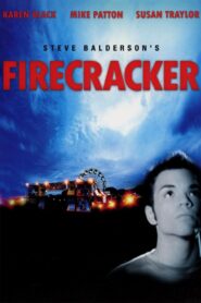 Firecracker 2005 one on netflix