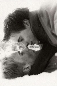 A Kiss in the Snow 1997 one on netflix