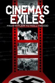 Cinema’s Exiles: From Hitler to Hollywood 2009 one on netflix