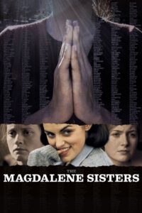 The Magdalene Sisters 2002 one on netflix