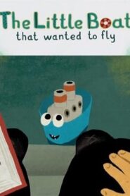 The Little Boat that Wanted to Fly 2020 one on netflix