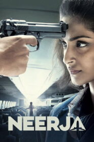 Neerja 2016 one on netflix
