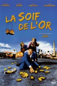 The Thirst for Gold 1993 one on netflix