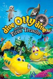 Dive Olly Dive and the Pirate Treasure 2014 one on netflix