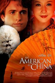 An American in China 2008 one on netflix
