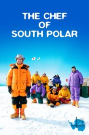 The Chef of South Polar 2009 one on netflix