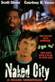 Naked City: Justice with a Bullet 1998 one on netflix