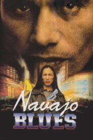 Navajo Blues 1996 one on netflix