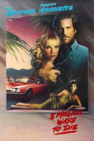 8 Million Ways to Die 1986 one on netflix