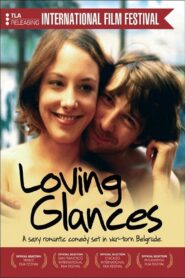 Loving Glances 2003 one on netflix