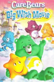 Care Bears: Big Wish Movie 2005 one on netflix