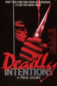 Deadly Intentions 1985 one on netflix