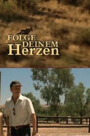 Folge Deinem Herzen 2006 one on netflix