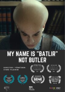 My Name is Batlir, not Butler 2018 one on netflix