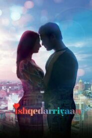 Ishqedarriyaan 2015 one on netflix