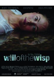 Will of the Wisp 2007 one on netflix