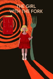 The Girl with the Fork 2024 one on netflix