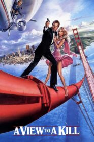A View to a Kill 1985 one on netflix
