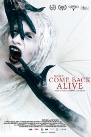 Don’t Come Back Alive 2022 one on netflix