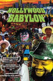 Nollywood Babylon 2009 one on netflix