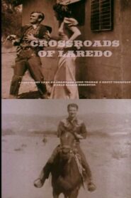 Crossroads of Laredo 1996 one on netflix