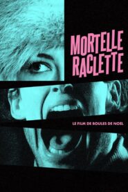 Mortelle raclette 2024 one on netflix