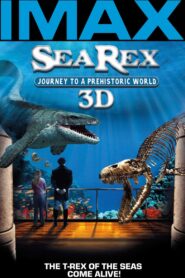 Sea Rex 3D: Journey to a Prehistoric World 2010 one on netflix