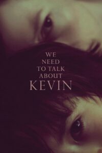 We Need to Talk About Kevin 2011 one on netflix