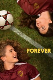 Forever 2023 one on netflix