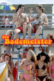 Die Bademeister – Auf zu neuen Ufern 2002 one on netflix