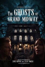 Historically Haunted: The Ghosts of Grand Midway 2024 one on netflix
