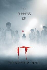 The Summers of It – Chapter One: You’ll Float Too 2019 one on netflix