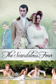 The Scandalous Four 2011 one on netflix