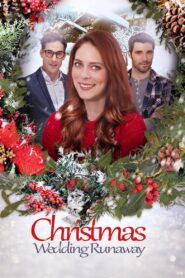 Christmas Wedding Runaway 2019 one on netflix