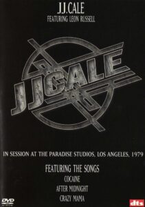 J.J. Cale – In Session at the Paradise Studios 2002 one on netflix