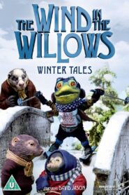 The Wind in the Willows: Winter Tales 1986 one on netflix