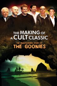 Making of a Cult Classic: The Unauthorized Story of ‘The Goonies’ 2010 one on netflix