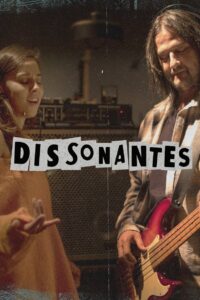 Dissonantes 2022 one on netflix
