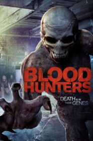 Blood Hunters 2016 one on netflix