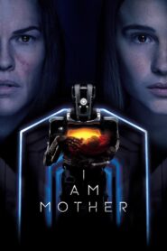 I Am Mother 2019 one on netflix