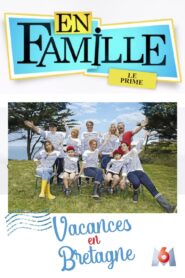 En famille : Vacances en Bretagne 2019 one on netflix