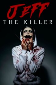 Jeff the Killer 2015 one on netflix