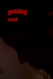 Getting Wet 1984 one on netflix