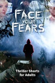 Face Your Fears: Thriller Shorts for Adults 2020 one on netflix