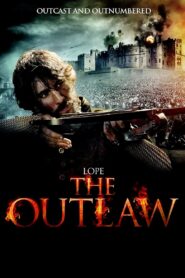 Lope: The Outlaw 2010 one on netflix