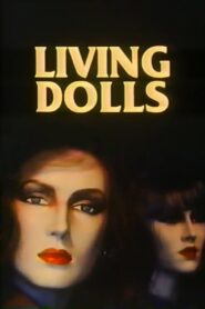 Living Dolls 1980 one on netflix